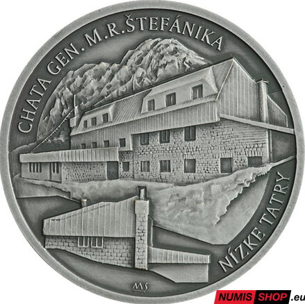 Mosadzná medaila - Horské chaty na Slovensku - Nízke Tatry - Chata generála M. R. Štefánika
