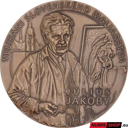 Mosadzná medaila - Velikáni slovenského maliarstva - Július Jakoby
