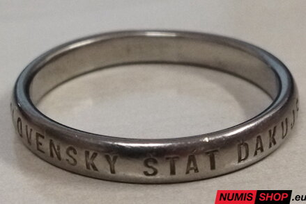 Ďakovný prsteň s nápisom "SLOVENSKÝ ŠTÁT ĎAKUJE"