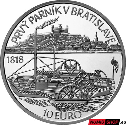 10 eur Slovensko 2018 - Prvý parník v Bratislave - PROOF