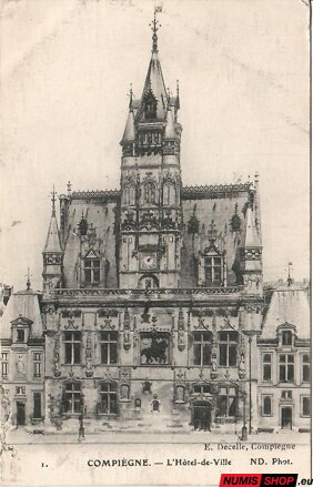 Pohľadnica - Francúzsko - Compiégne - L´Hotel de Ville