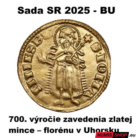 Sada mincí SR 2025 - Zavedenie florénu v Uhorsku