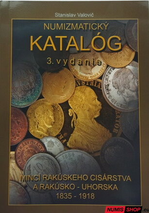 Numizmatický katalóg mincí Rakúsko - Uhorska (1835-1918)