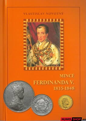 Mince Ferdinanda V. 1835 - 1848