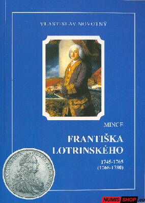 Mince Františka Lotrinského 1745 - 1765