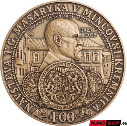 Mosadzná medaila - Návšteva Masaryka v Mincovni Kremnica