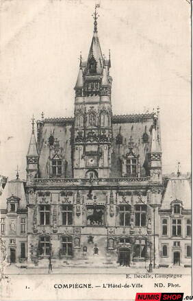 Pohľadnica - Francúzsko - Compiégne - L´Hotel de Ville