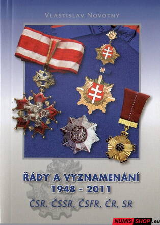 Řády a vyznamenáni ČSR, SR, ČR 1948-2011